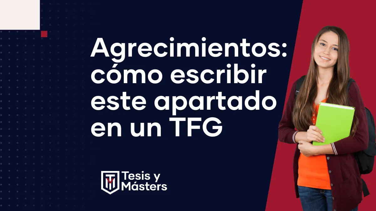 Consejos y recursos para redactar los agradecimientos de tu TFG