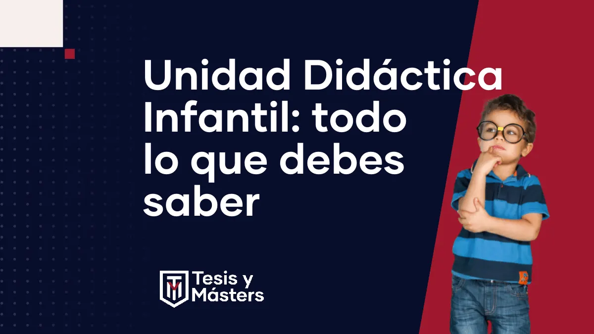 Unidad didáctica infantil: todo lo que necesitas saber para redactarla