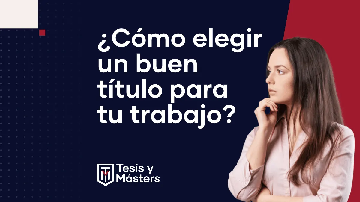 Títulos para trabajos: ¿Cómo elegir el indicado?