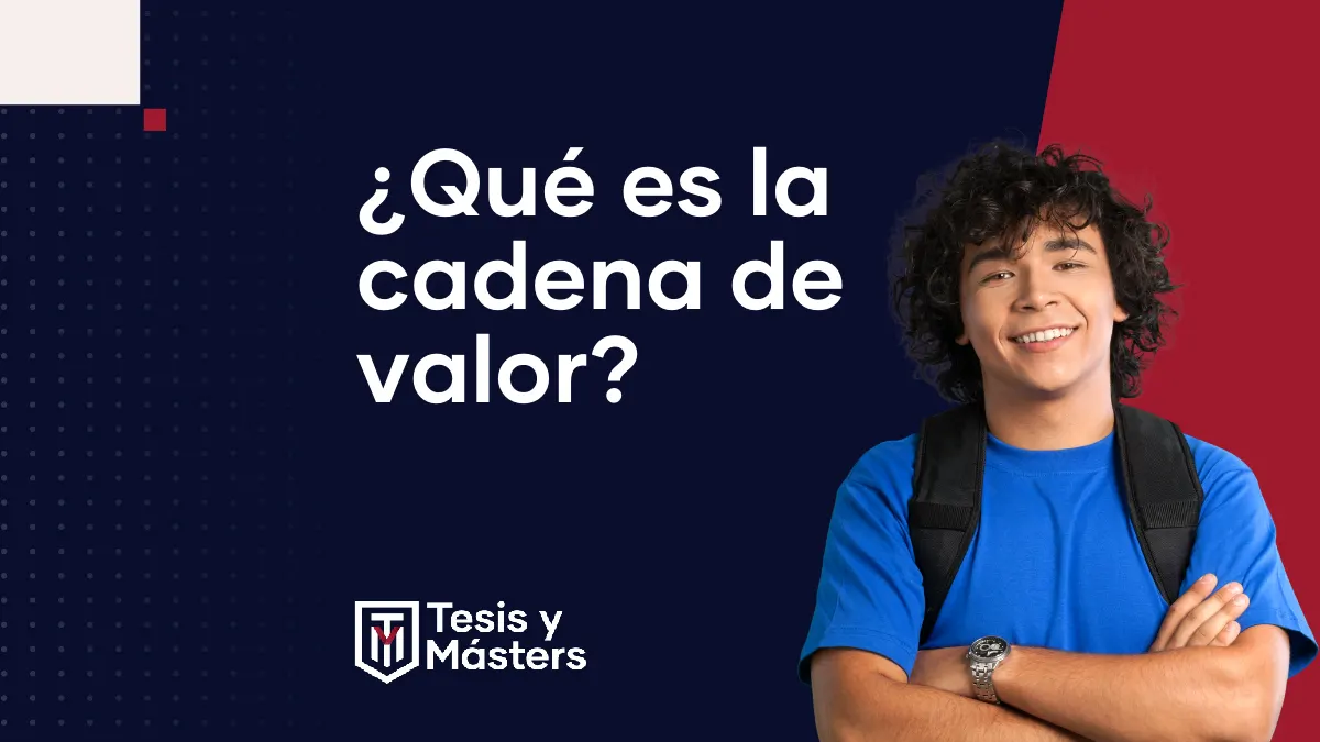 ¿Qué es la cadena de valor de una empresa?