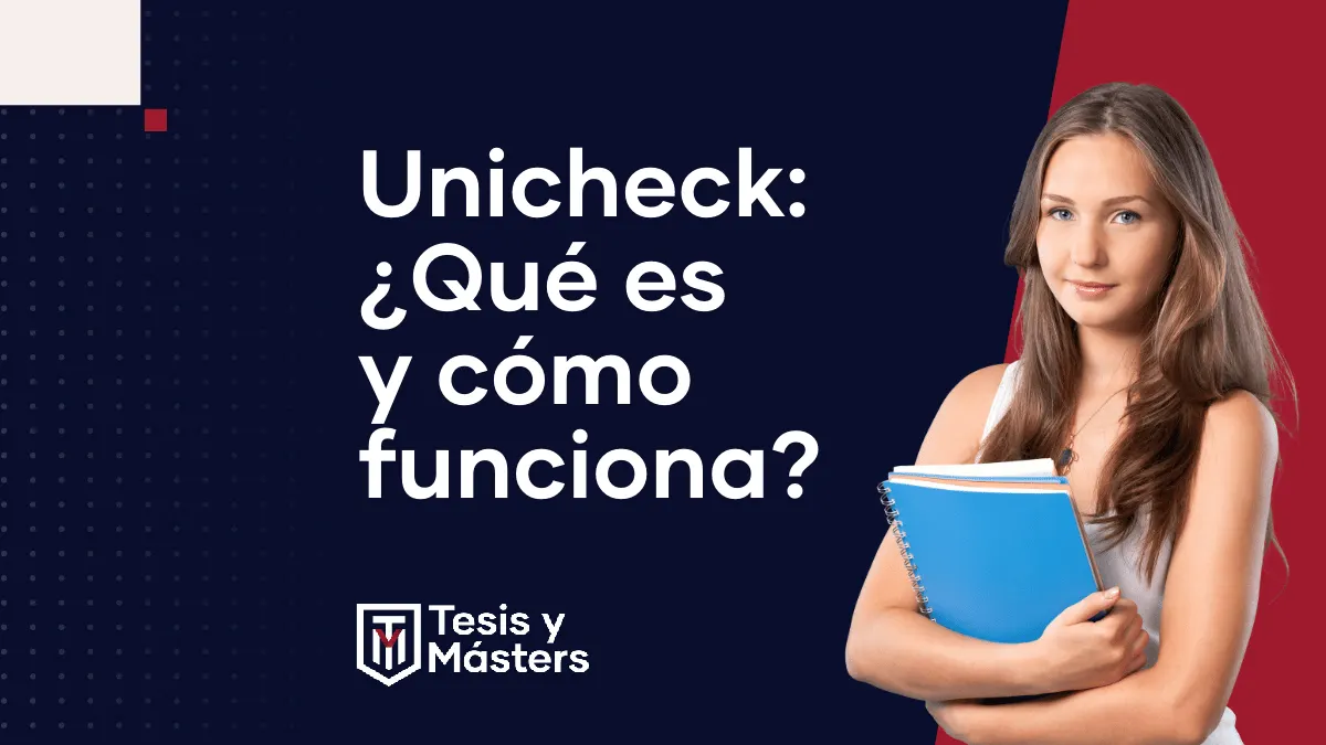 ¿Cómo funciona el método antiplagio Unicheck?