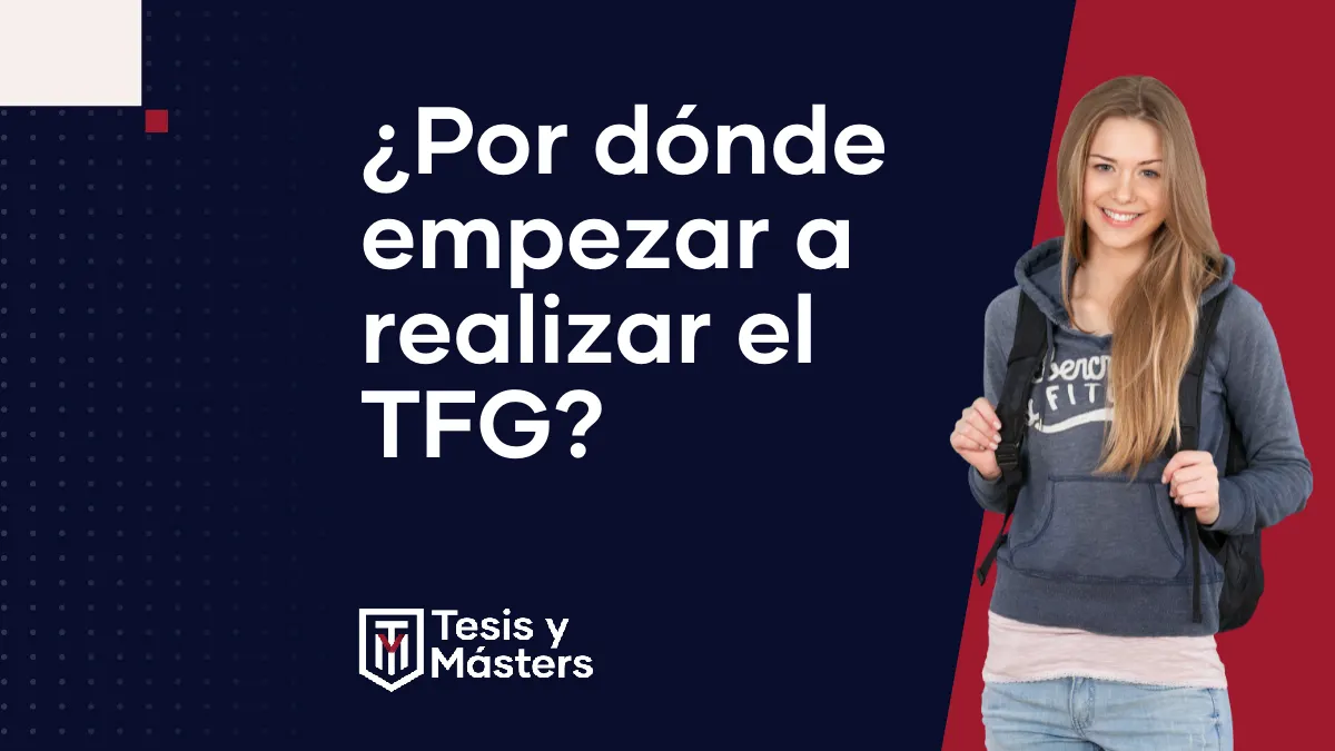 Te contamos por dónde empezar tu Trabajo Final de Grado