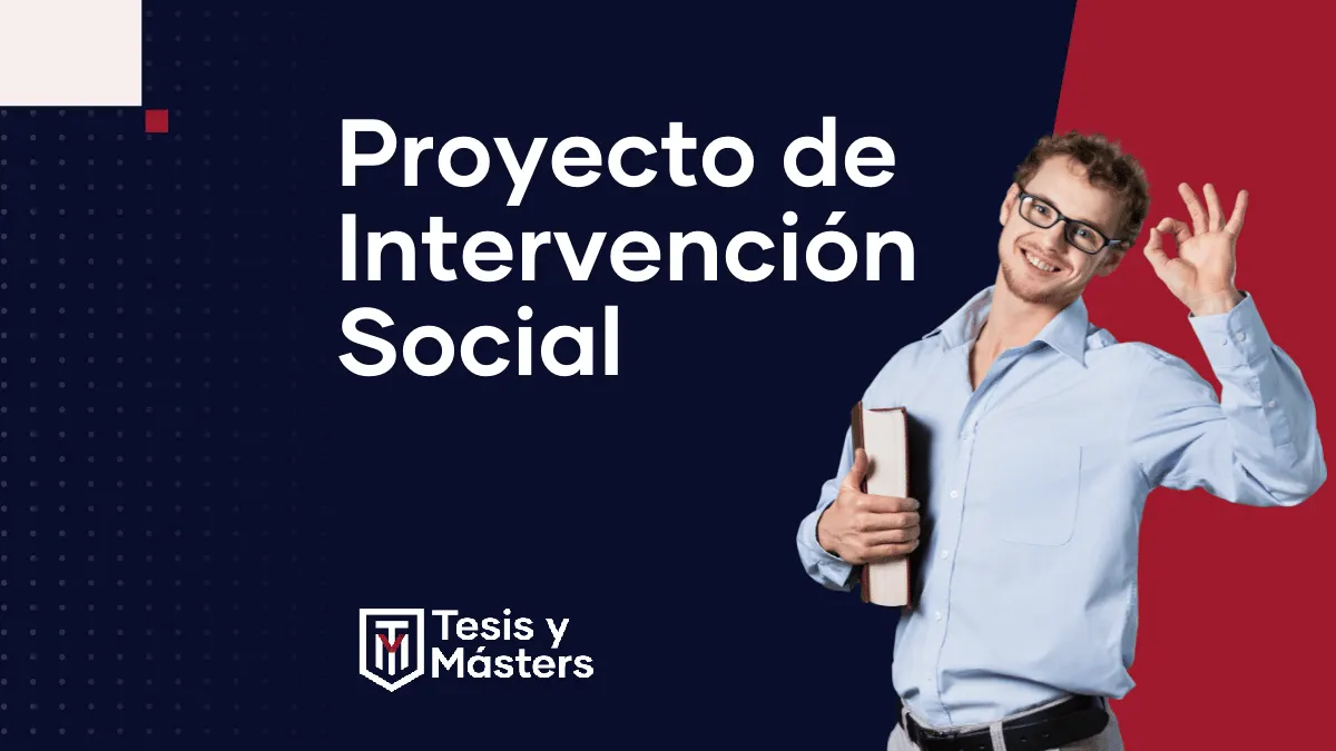 Proyecto de intervención social: claves, estructura y pasos para elaborarlo