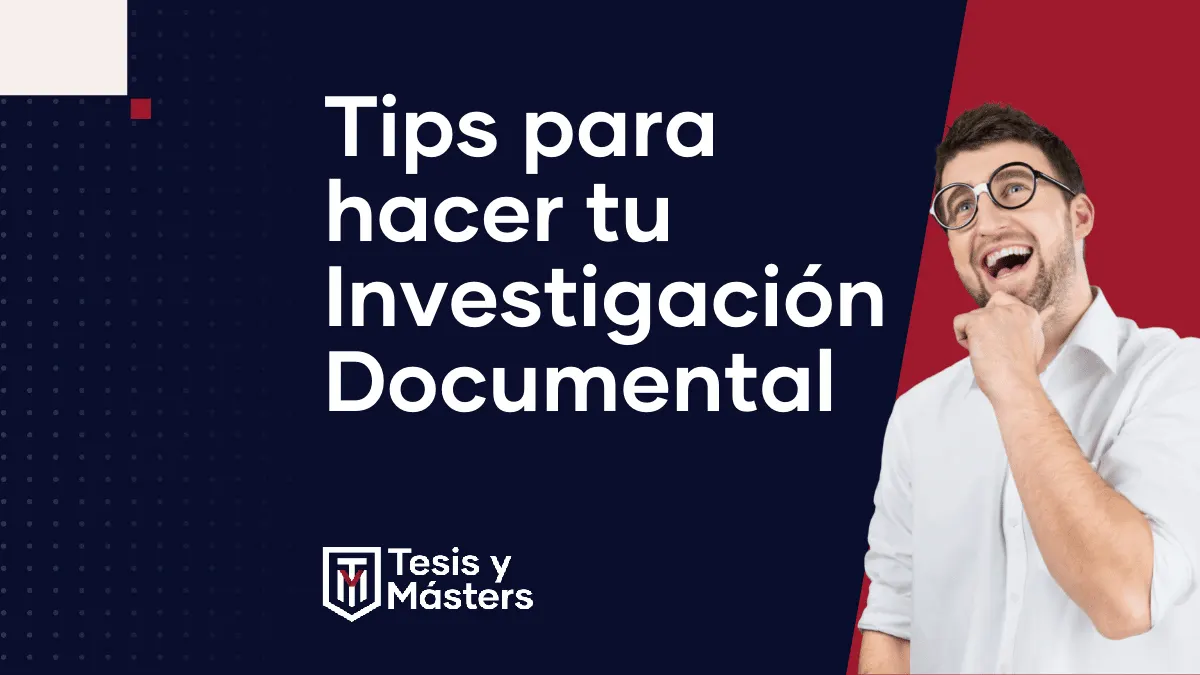 Investigación documental: qué es, tipos y cómo hacerla paso a paso