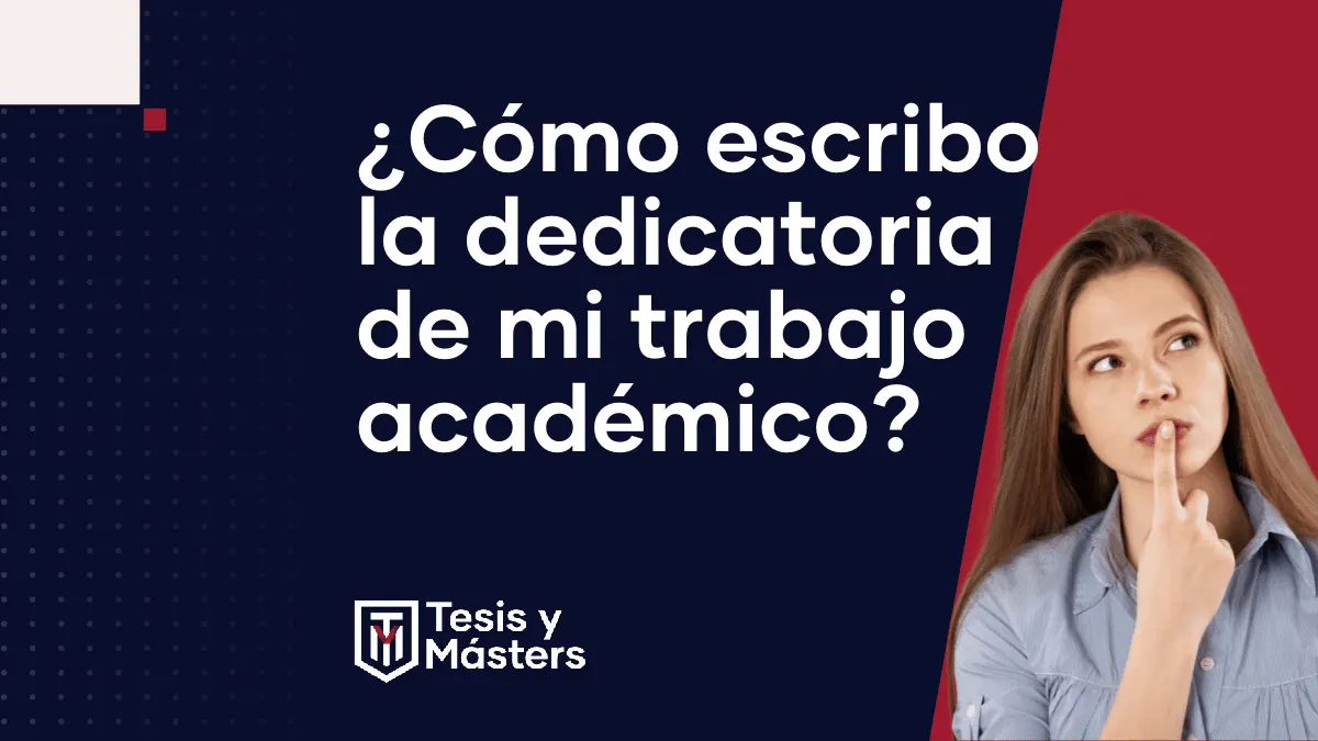 Así se escribe la dedicatoria de tu proyecto académico