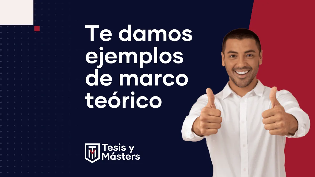 Cómo escribir un buen marco teórico con ejemplos reales