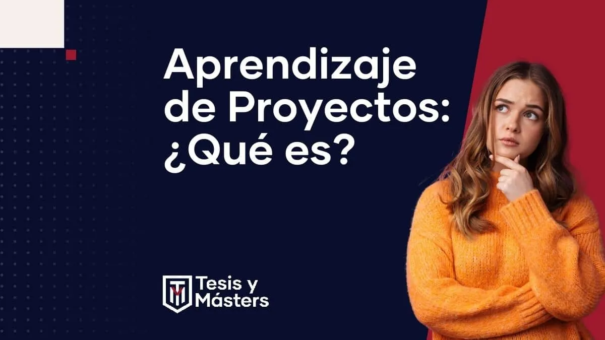 Aprende qué significa el aprendizaje por proyectos