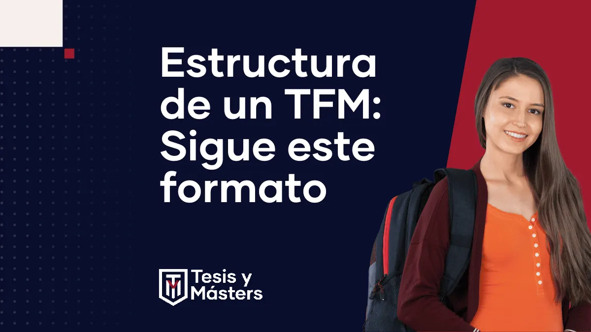 ¿Qué es el TFM? Aquí te explicamos todos los detalles