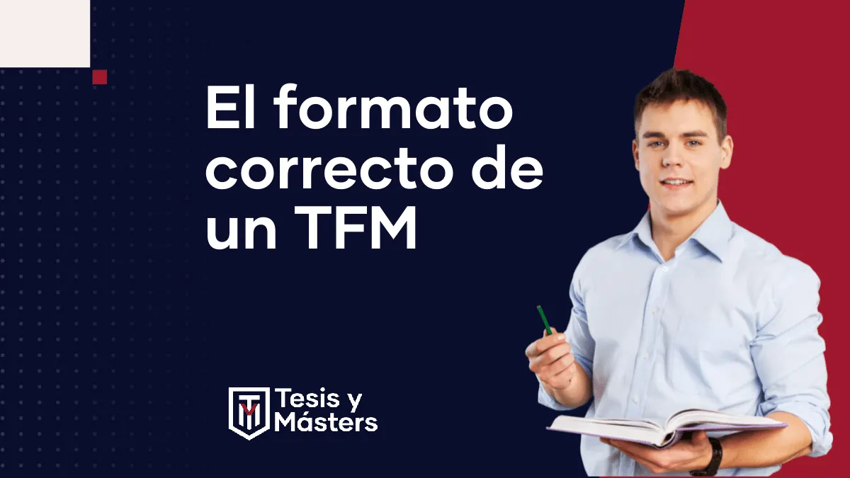 ¿Cuál es el formato de un TFM o trabajo final de máster?