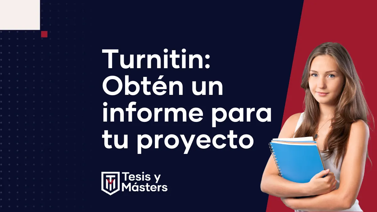 Informe antiplagio con Turnitin online: cómo funciona y para qué sirve en tu tesis
