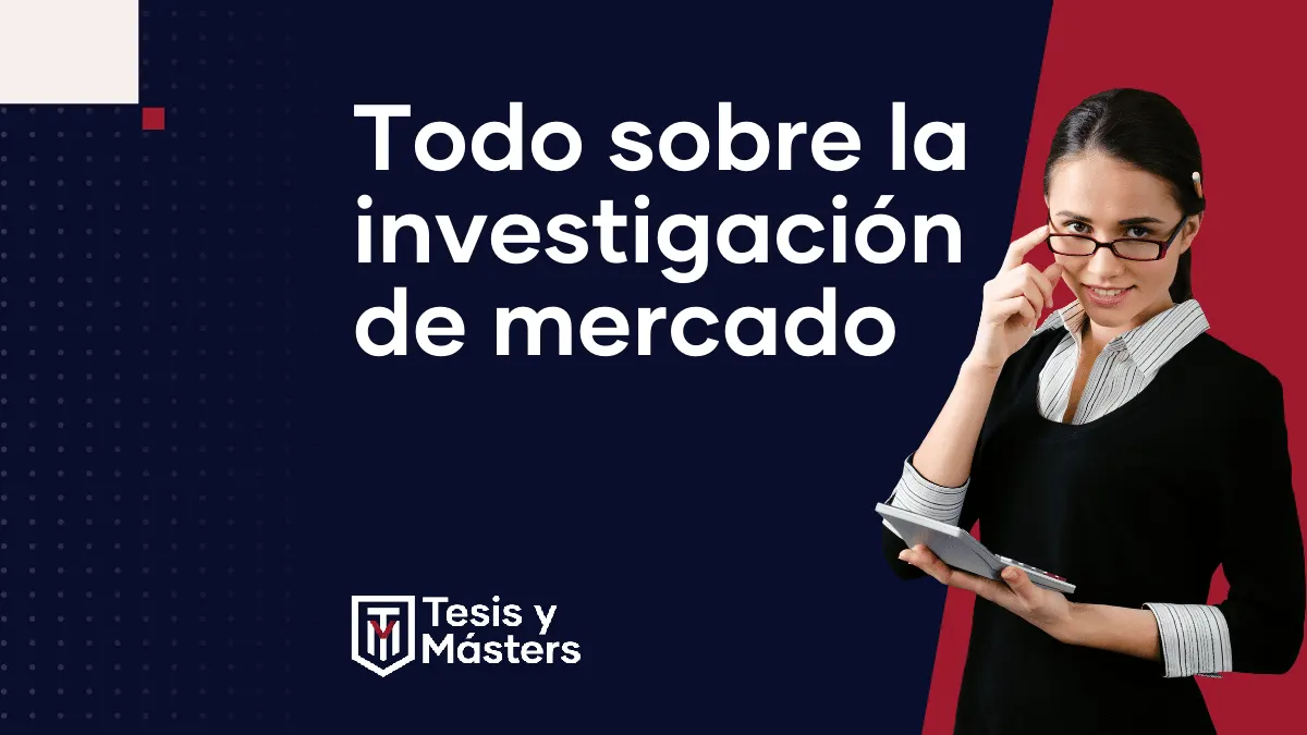 ¿Qué es una investigación de mercado y cómo hacerla?