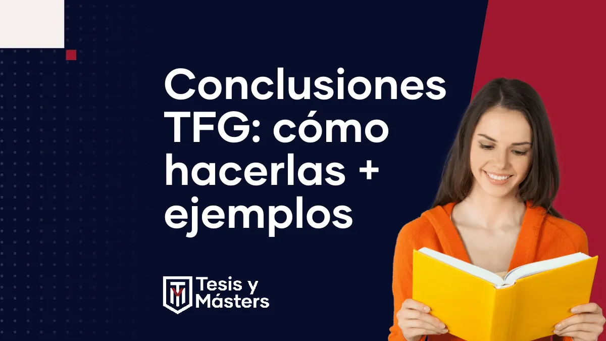 ¿Cómo hacer las conclusiones de tu TFG? + Ejemplo