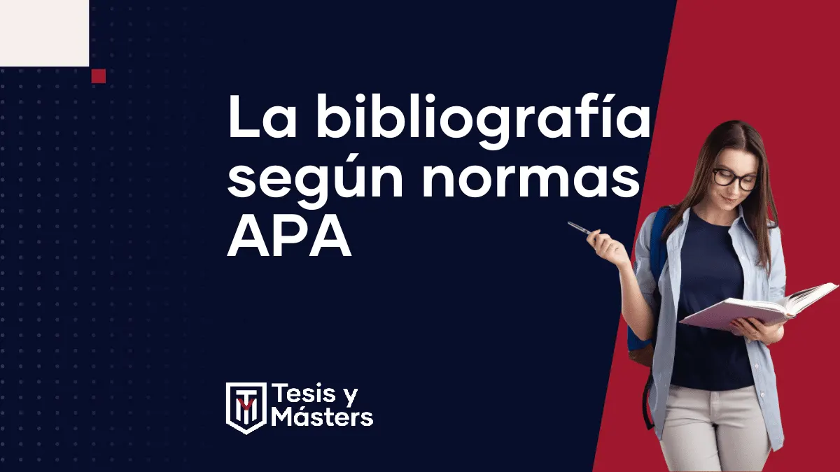 Bibliografía según las Normas APA