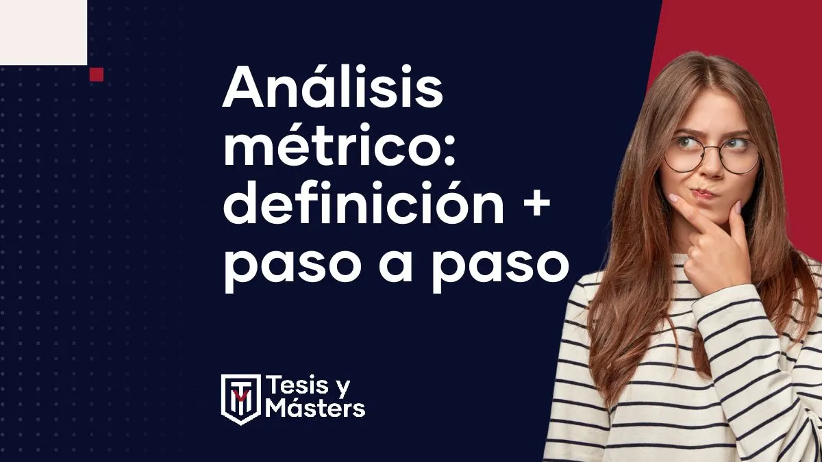 Qué es el análisis métrico y cómo hacerlo correctamente