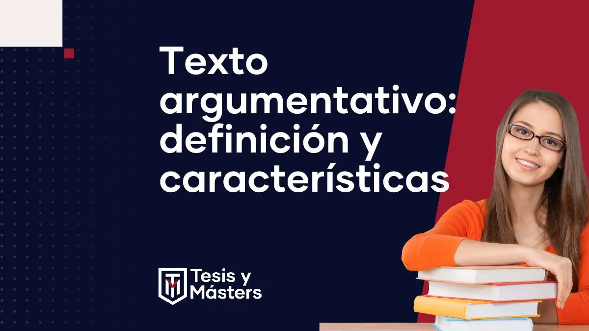 Texto argumentativo: definición y características