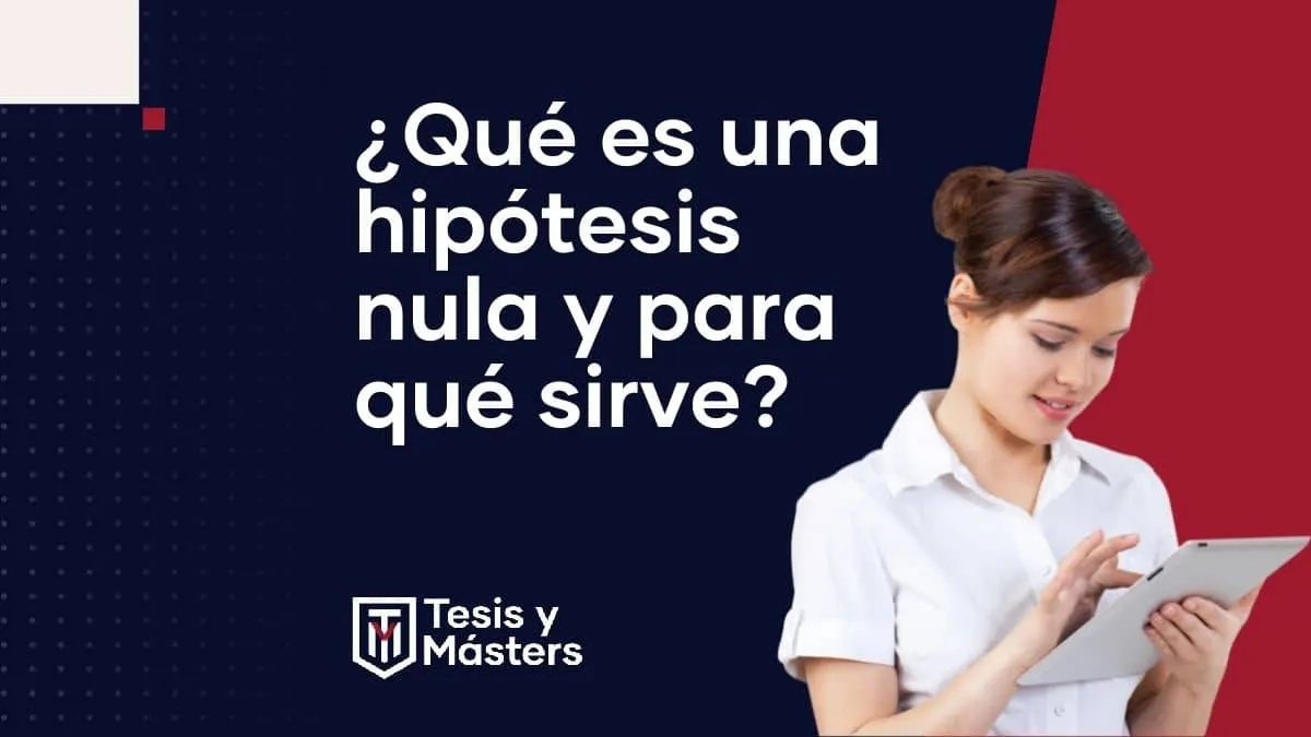 Hipótesis nula: Todo lo que debes saber