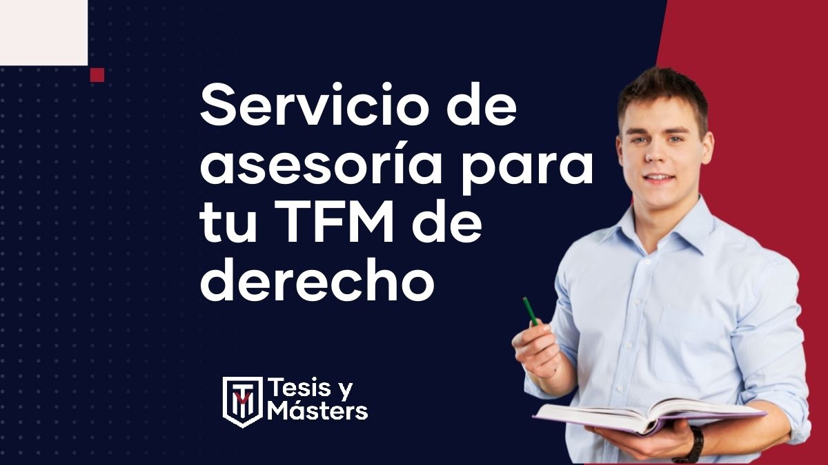 Servicio de ayuda para tu TFM de Derecho