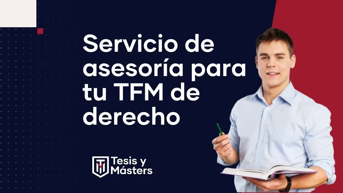 Ayuda para tu TFM de Derecho
