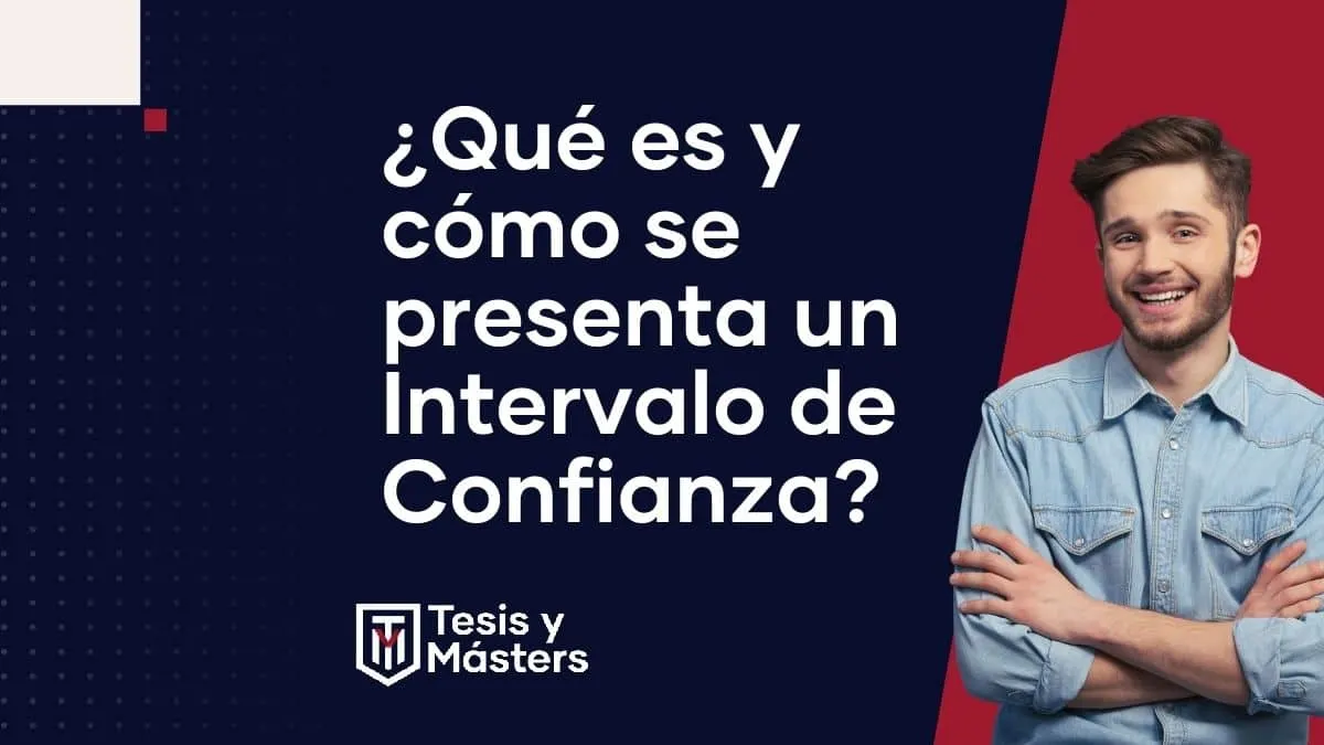 Intervalo de confianza: qué es, para qué sirve y cómo se presenta