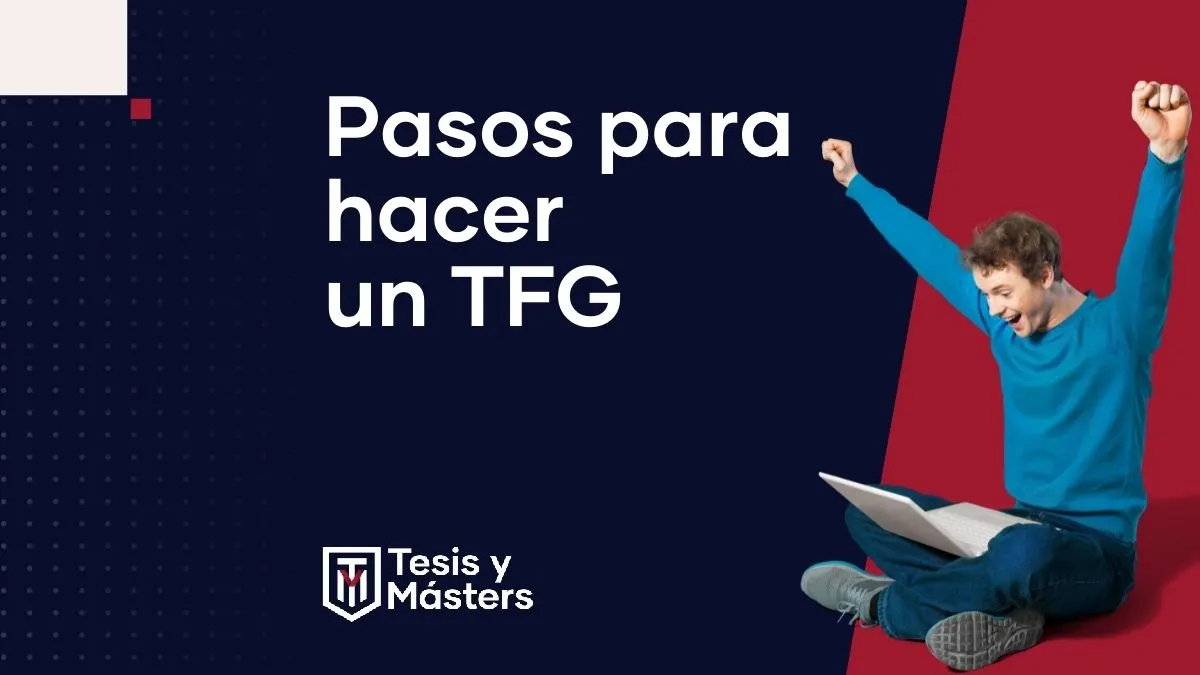 Pautas y claves para hacer un Trabajo Final de Grado