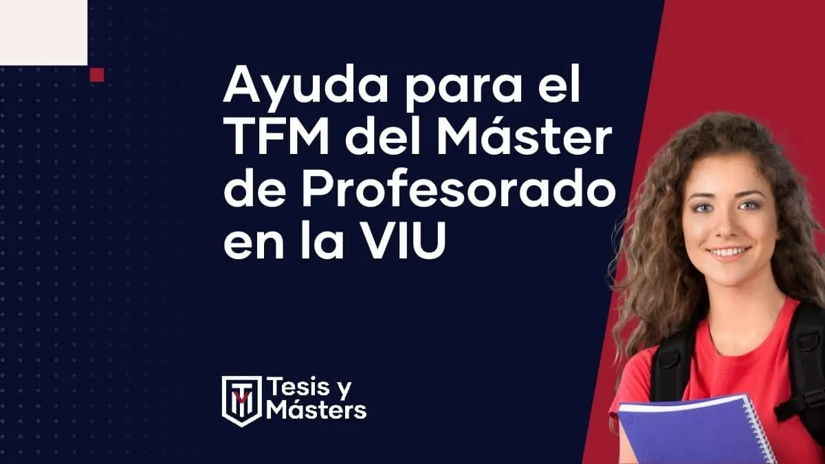 Características del TFM del Máster en Profesorado de la VIU