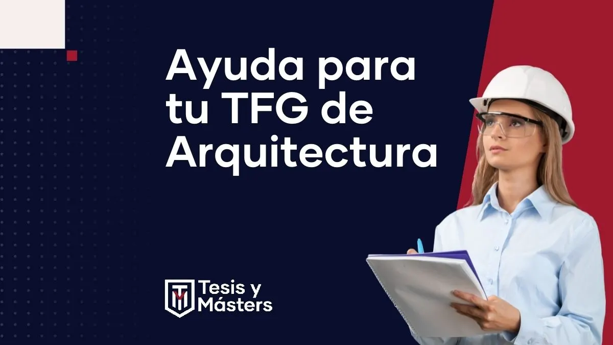 Te ayudamos con tu TFG de Arquitectura