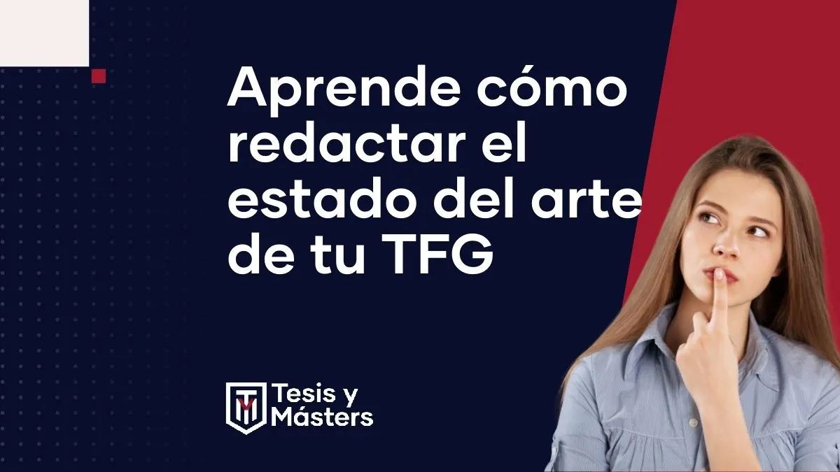 Estado del arte de un TFG: qué es y cómo redactarlo