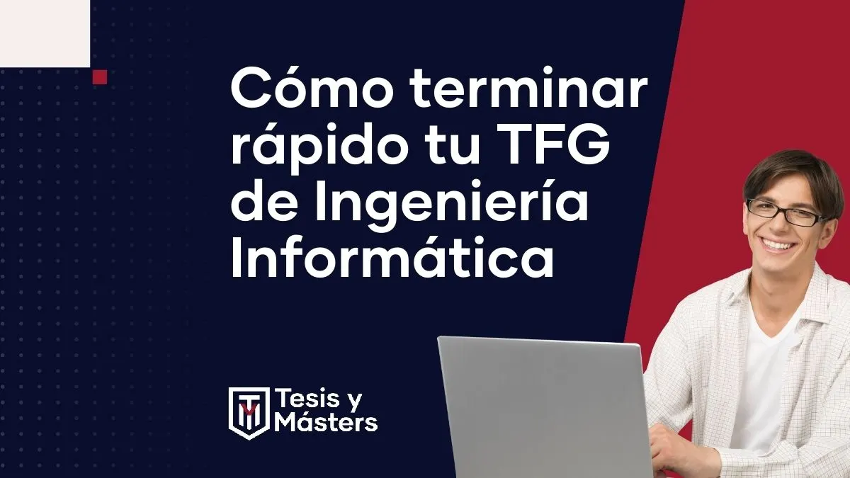 ¿Necesitas ayuda con tu TFG de Ingeniería Informática?