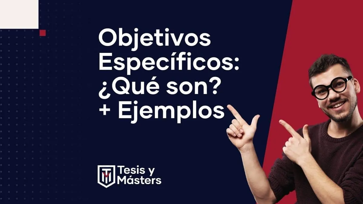 Objetivos específicos: todo lo que necesitas saber