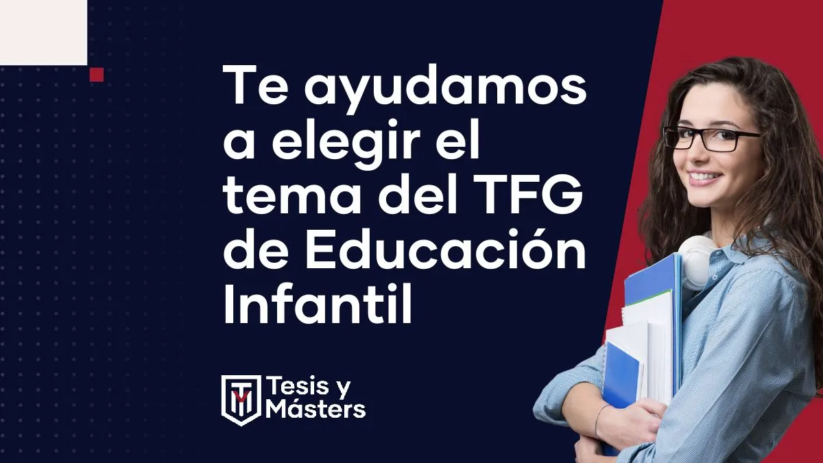 ¿Problemas para escoger el tema de tu TFG de Educación Infantil?