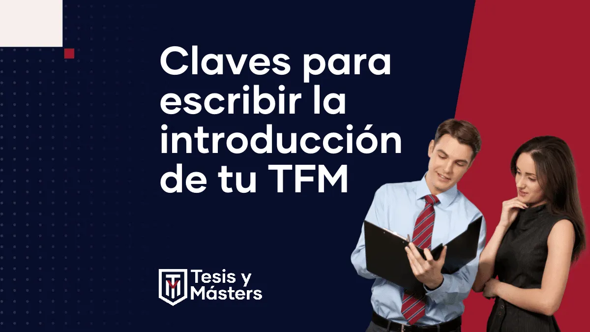 Cómo redactar la introducción de tu TFM sin cometer errores comunes