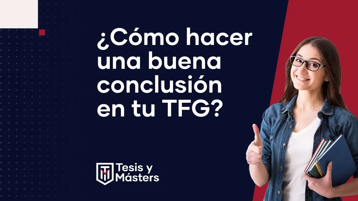 ¿Cómo realizar la conclusión de un trabajo universitario? Te lo explicamos
