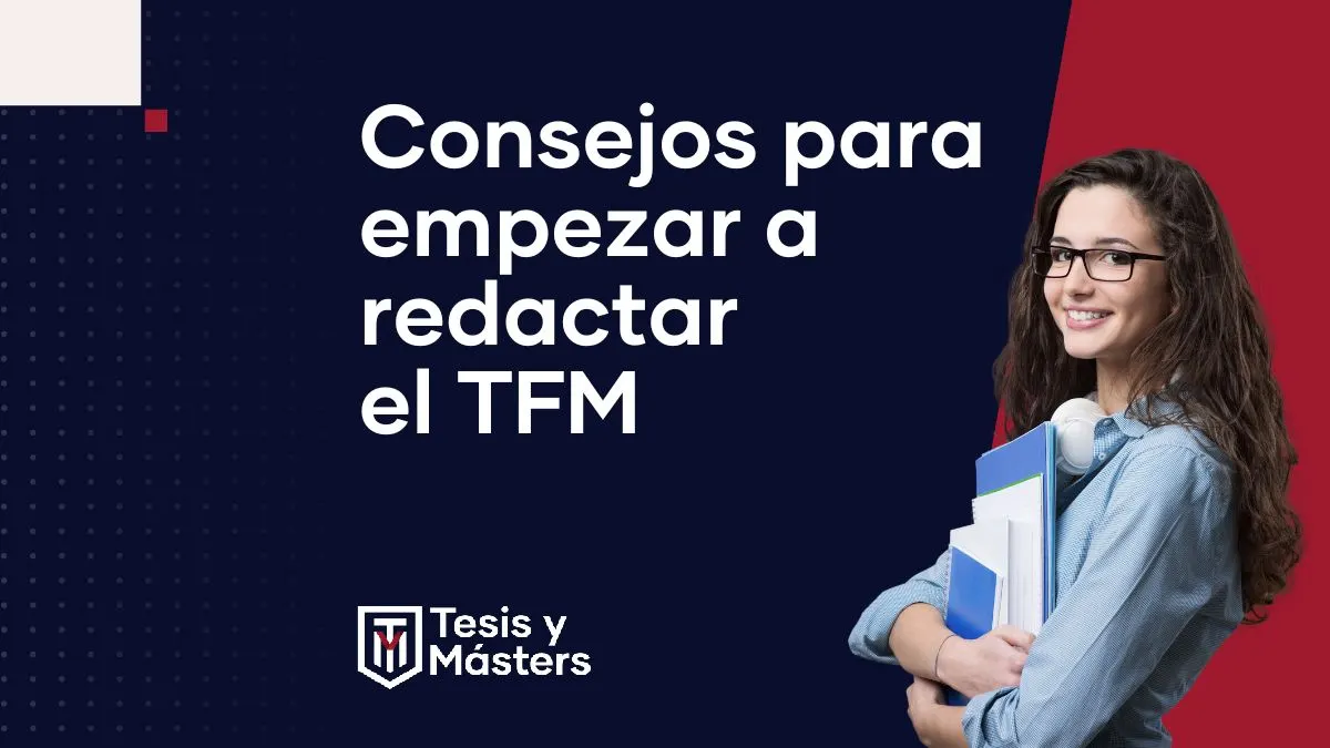 Cómo empezar el TFM: primeros pasos y consejos prácticos