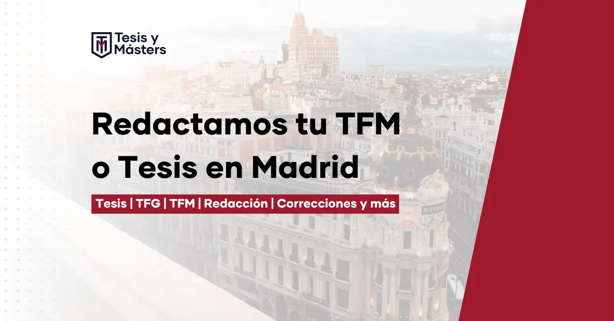 Redactamos tu TFM o Tesis en Madrid: Apoyo Académico