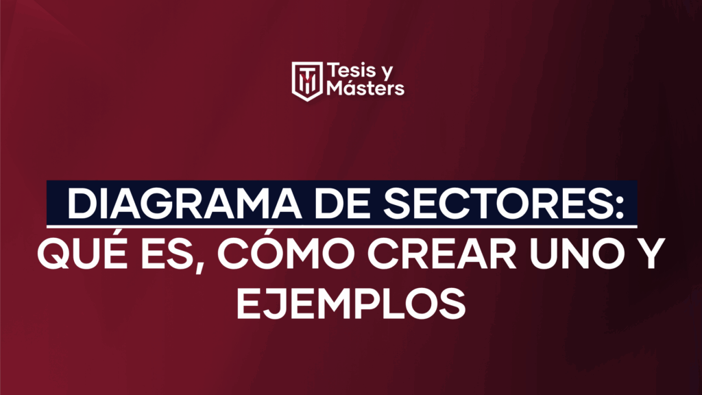 Diagrama de Sectores: Qué es, cómo crear uno y ejemplos