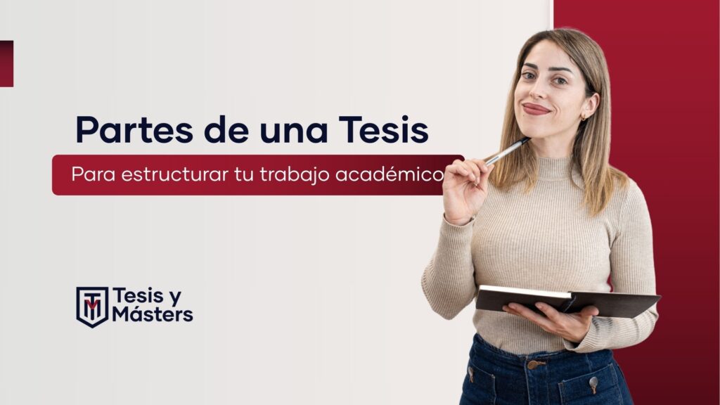Partes de una tesis para estructurar tu trabajo académico