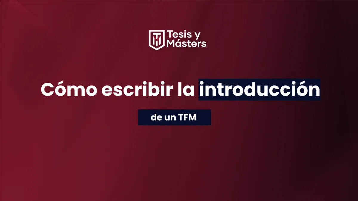 Cómo escribir la introducción de un TFM