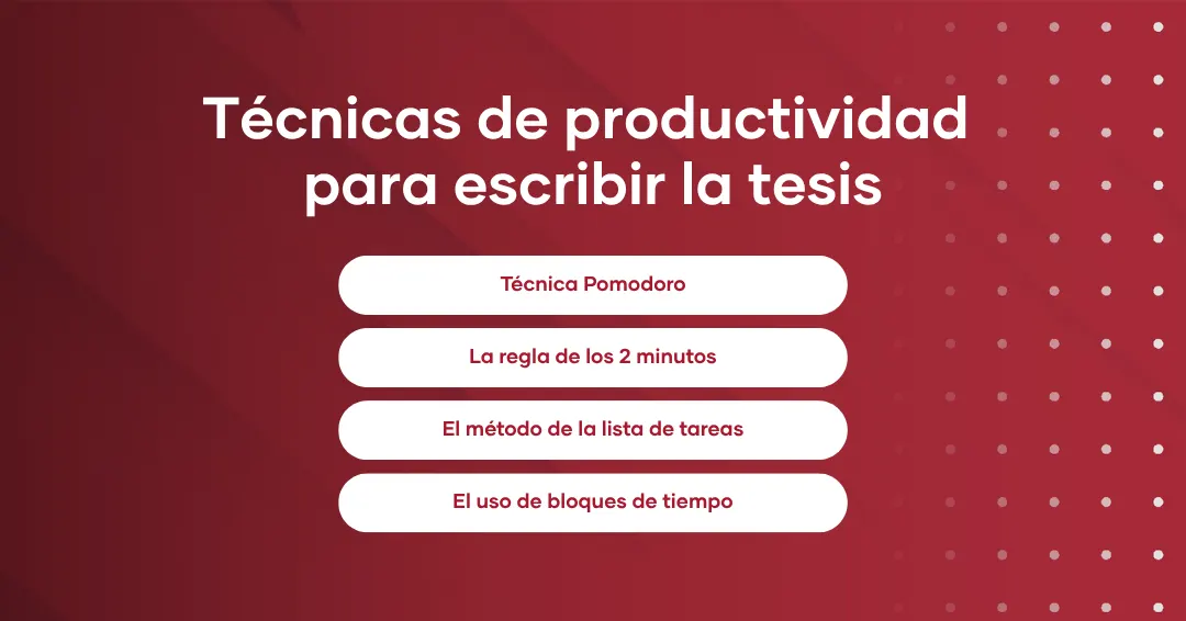 Cómo ser productivo con la tesis