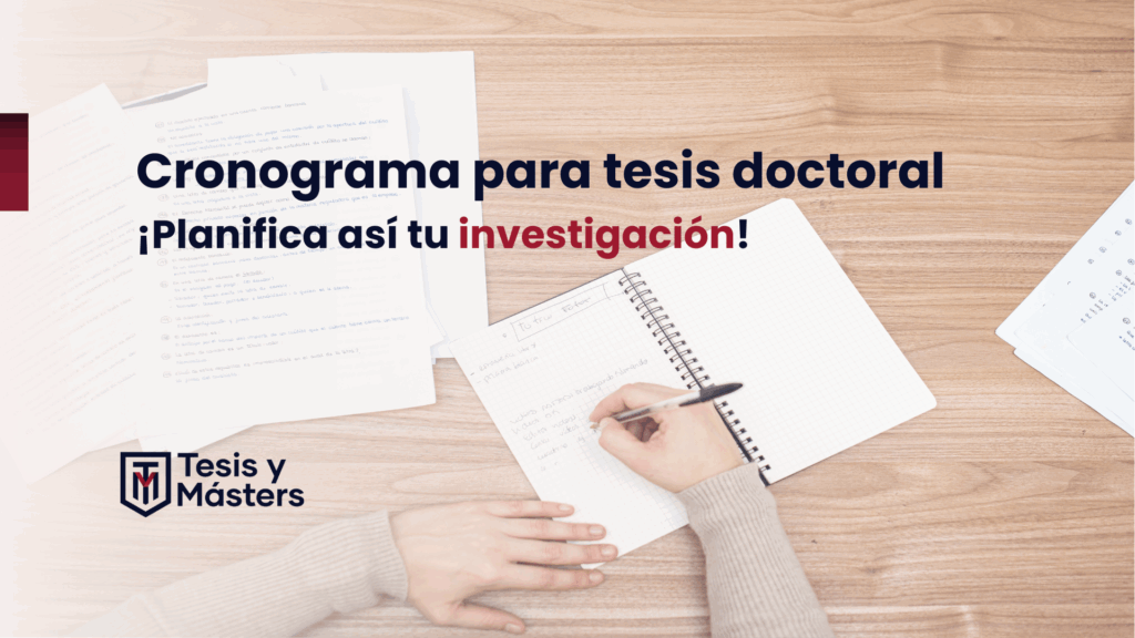 Cronograma para tesis doctoral: planifica tu investigación