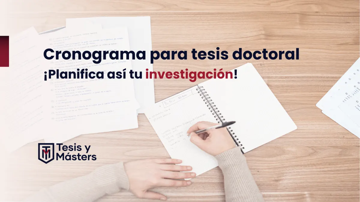 Cronograma para Tesis Doctoral: Planifica tu investigación