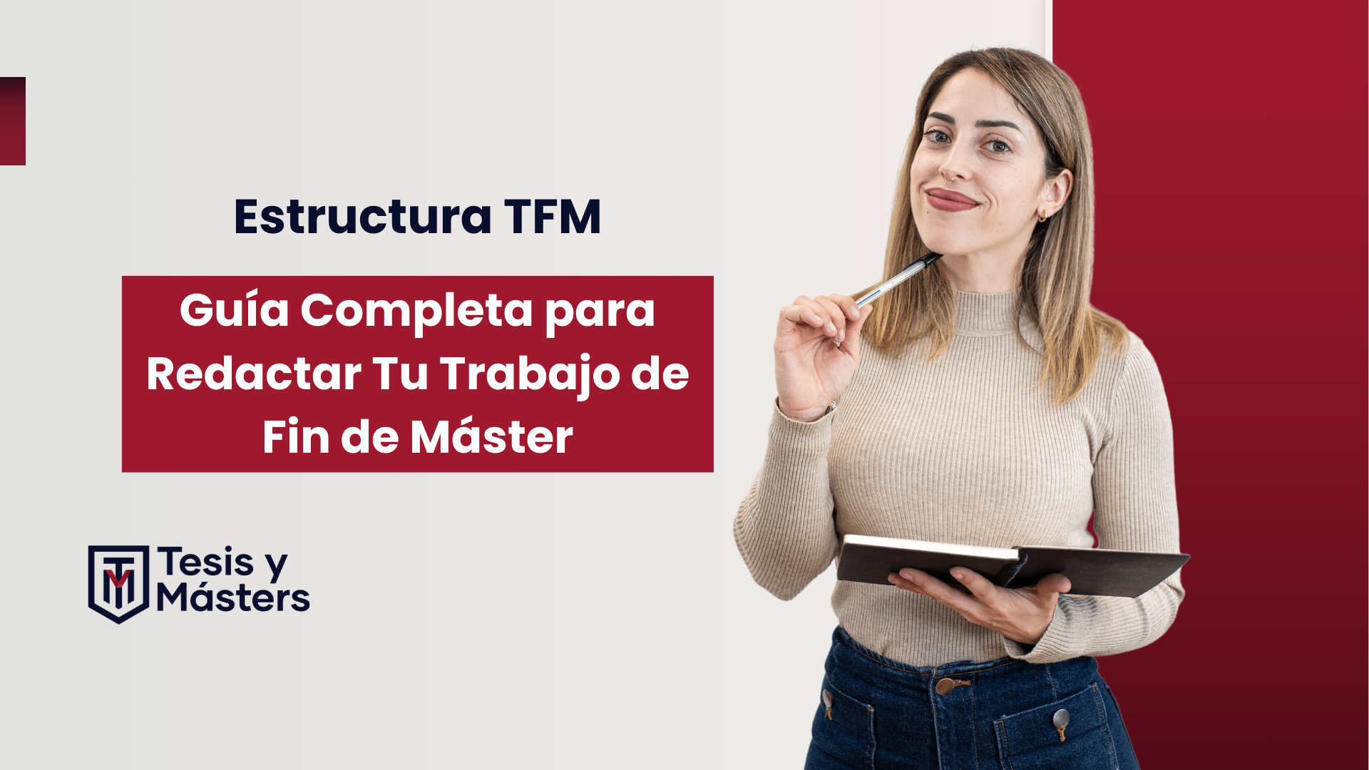 Estructura TFM: Guía Completa para Redactar Tu Trabajo de Fin de Máster