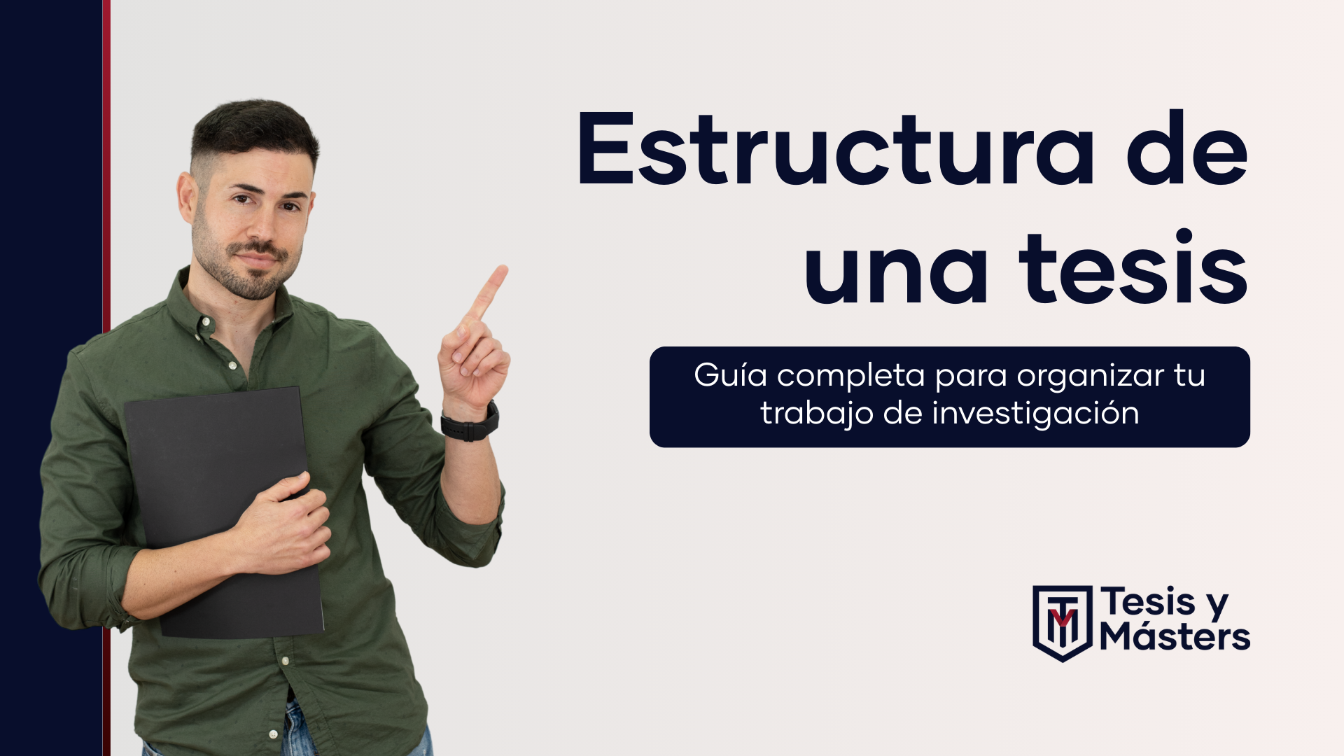 Estructura de una tesis: guía completa para organizar tu trabajo de investigación