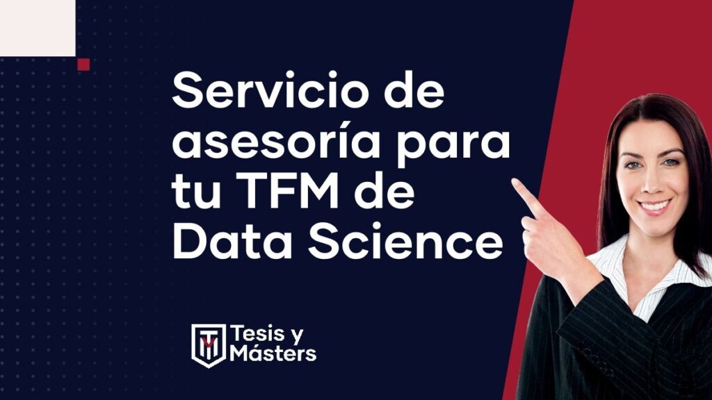 Servicio de ayuda para tu TFM de Data Science
